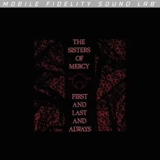 MOFI - The Sisters of Mercy - First and Last and Always